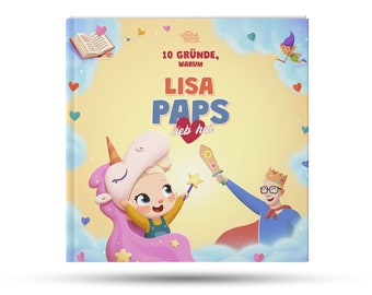 NEU! 10 Gründe, warum Lina Papa lieb hat - Personalisiertes Buch - Das Süsseste Vatertaggeschenk von Kind - Hurra Helden