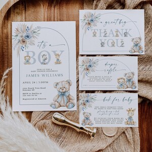 May include: Baby shower invitation set with a teddy bear theme. The invitation reads "It's a Boy" and includes details for James Williams' baby shower. The set includes thank you, diaper raffle, and book for baby cards.