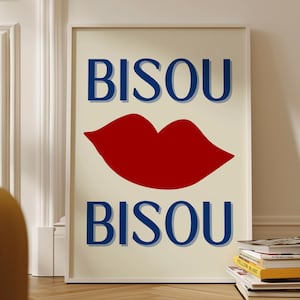 Bisou Bisou Print, French Print, Kiss Kiss Poster, French home decor, French Wall Art, Colourful Wall Art, Red Lips, Quote Print, UNFRAMED
