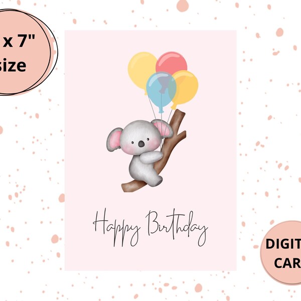 Adorable Koala Birthday Card - Send Cuddly Wishes! - DIGITAL Download - Printable Birthday Card - Printable card