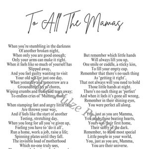 To All The Mamas, printable poem, motherhood poem, downloadable poem, poetry, mum, motherhood, mothers day, poem