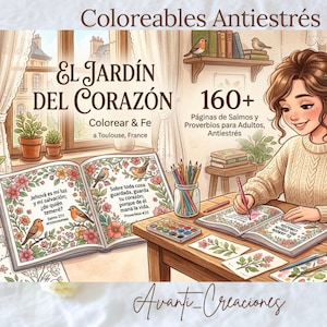 May include: An illustration of a woman coloring in a book with the title "El Jardin Del Corazon". The image includes colored pencils, a watercolor palette, and a cup of coffee. The text reads "Coloring & Faith" and "160+ Pages of Psalms and Proverbs for Adults, Anti-stress".