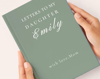 Letters to My Daughter Book Mother Daughter Legacy Journal Personalized Baby Shower Gift Baby Memory Book Custom Name Journal for Baby Girl