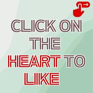 May include: An image with the text "CLICK ON THE HEART TO LIKE" in a bold, outlined font. A red hand icon with a white arrow pointing right is in the upper right corner. The background is a light green with white curved shapes.