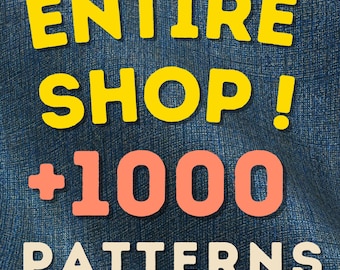 May include: A dark blue textured background with bold yellow text that reads ENTIRE SHOP !, followed by a coral pink plus sign and the number 1000, and finally the word PATTERNS in white capital letters centered at the bottom of the image.