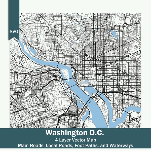 Washington DC Roads & Water SVG Multi-Layer Map | Streets | Capital | Vector Design Graphic File | Detailed Map | Printable | Capital