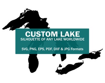 Custom Lake Silhouette Map | SVG Vector Graphic File | Shape Outline Image | Cut, Engrave, or Print | pdf, dxf, eps, png