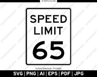 Speed Limit 65 MPH Sign | Vector Graphic Logo Image | Silhouette Road Sign | Birthday Party Decor | Wall Decor | svg, pdf, ai, eps, png