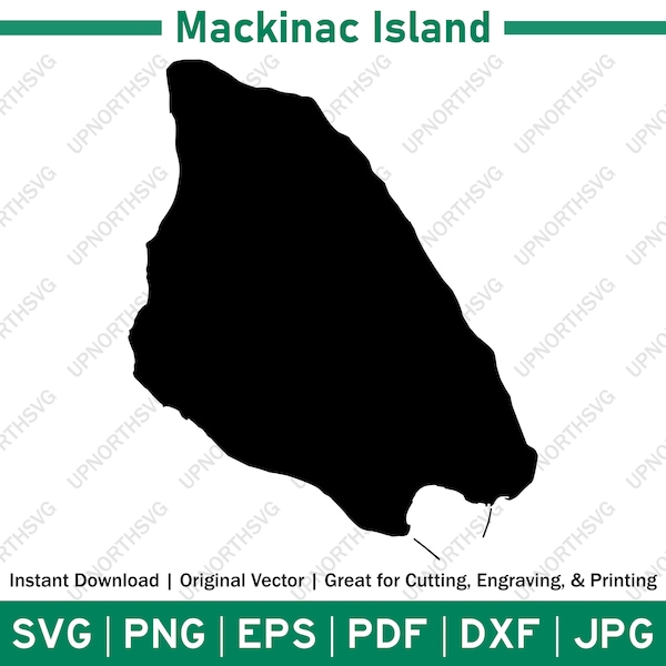 Mackinac Island Michigan Silhouette Map | SVG Vector Graphic File | Shape Outline Image | Cut or Print | pdf, dxf, eps, png