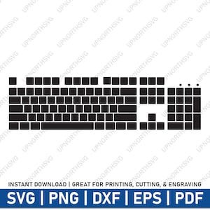 May include: A black keyboard outline featuring a standard QWERTY layout, function keys, and a numeric keypad. The image includes the text "INSTANT DOWNLOAD | GREAT FOR PRINTING, CUTTING, & ENGRAVING" and file type options.