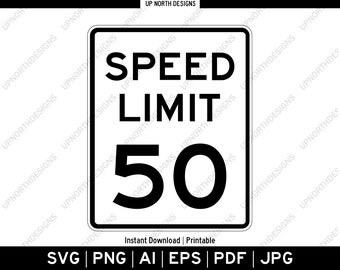 Speed Limit 50 MPH Sign | Vector Graphic Logo Image | Silhouette Road Sign | Birthday Party Decor | Wall Decor | svg, pdf, ai, eps, png