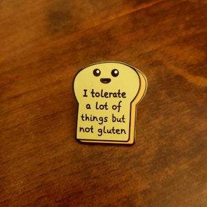 Speldbadge glutenintolerantie, ik tolereer veel dingen, grappige toast, tarwevrij, brood, cadeau voor haar, cadeau voor hem, cadeaus onder de 5 jaar