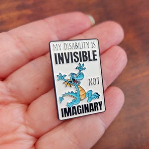 My Disability is Invisible not Imaginary, pin badge, chronic illness, invisible disability, disability pride, gifts for her, gifts under 5