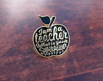Teacher Apple Enamel Pin: "What's Your Superpower" Gold & Black