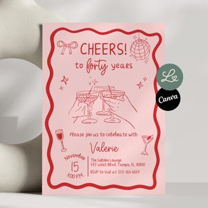 Może przedstawiać: R&oacute;żowe zaproszenie z czerwoną obw&oacute;dką i tekstem "CHEERS! to forty years". Zawiera ilustracje kieliszk&oacute;w do szampana, kuli dyskotekowej i kokardy. Zawiera szczeg&oacute;ły wydarzenia: datę, godzinę, miejsce i informacje RSVP.