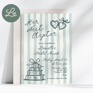 May include: A bridal shower invitation with the text "Her Next Chapter" in elegant script. The design features a stack of books, hearts, and vertical stripes in shades of blue and white. The invitation includes event details.