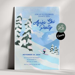 Apres Ski Birthday Party Invitation Watercolor Ski Birthday Invitation Apres Ski Party Invite Canva Editable Template Instant Download