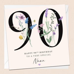 Buon 90° compleanno Nana - Biglietto di auguri - Nonna - 90° compleanno - Biglietto di auguri - Compleanno della nonna - Floreale - Fiori - Novanta - 90