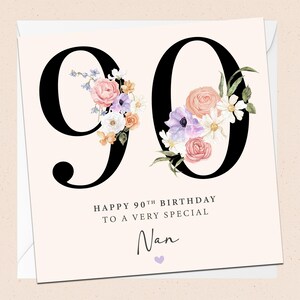 Happy 90th Birthday Nan - Geburtstagskarte - Oma - Oma - 90er Geburtstag - Geburtstagskarte - Nan Geburtstag - Floral - Blumen - Ninety - 90