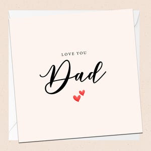 Je t'aime papa carte de voeux - pour mon père - carte d'anniversaire - fête des pères - toutes les occasions - juste pour dire - juste parce que - bonne fête des pères