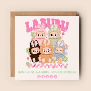 Biglietto di auguri di compleanno Labubu - Mostri Labubu - Biglietto di auguri di compleanno - Buon compleanno - Figlia - Sorella - Nipote - Amica - Biglietto di auguri Labubu