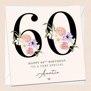 Joyeux 60e anniversaire tante - carte d'anniversaire - tante - tante - 60e anniversaire - carte d'anniversaire tante - anniversaire tante - floral - fleurs - soixante