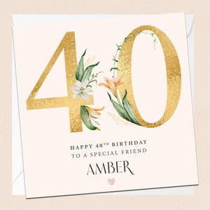 Personalisierte 40. Geburtstags-Freundeskarte - 40. - Besonderer Freund - Geburtstag - Benutzerdefinierter Name - Wunderbarer Freund - Vierziger Geburtstagsfreund