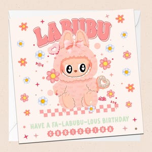 Tarjeta de cumpleaños de Labubu - Monstruos de Labubu - Tarjeta de cumpleaños - Feliz cumpleaños - Hija - Hermana - Sobrina - Amiga - Tarjeta de felicitación de Labubu