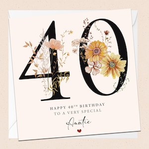 Happy 40th Birthday Auntie - Geburtstagskarte - Tante - Tante - 40.Geburtstag - Tante Geburtstagskarte - Tante Geburtstag - Floral - Blumen - Vierzig