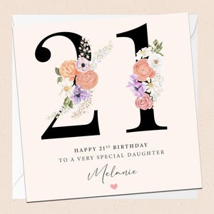 Cartão personalizado para filha de 21 anos - 21º aniversário - Filha - Aniversário - Nome personalizado - Filha especial - Vigésimo primeiro aniversário - Floral