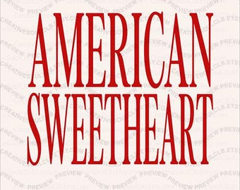 American Sweetheart PNG, Trendy serif font 4thof July design, Patriotic American PNG