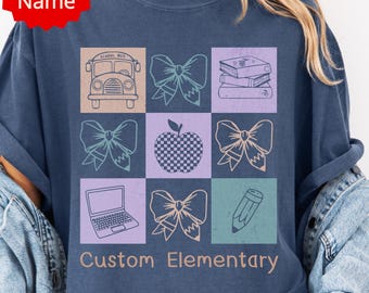 Custom Elementary School Shirt, Personalized Comfort Colors School Teacher Shirt,  Back to School, School Spirit Shirt, First Day of School