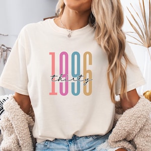 Comfort Colors 1996 Shirt, 30th Birthday Shirt, Best Friend 30th Birthday Gift, Turning 30, 30th Birthday Gift For Women Milestone Birthday zdjęcie 1