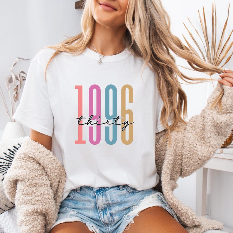 Comfort Colors 1996 Shirt, 30th Birthday Shirt, Best Friend 30th Birthday Gift, Turning 30, 30th Birthday Gift For Women Milestone Birthday zdjęcie 6