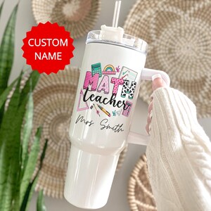 Personalized Math Teacher Tumbler: 40oz Stainless Steel Travel Mug