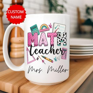 Personalized Math Teacher Mug, Teacher Appreciation Gift, Custom Math Teacher Mug, Teacher Thank You Gift, Custom Coffee Cup with Name.