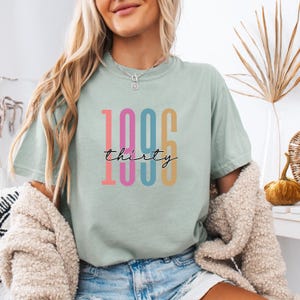 Comfort Colors 1996 Shirt, 30th Birthday Shirt, Best Friend 30th Birthday Gift, Turning 30, 30th Birthday Gift For Women Milestone Birthday zdjęcie 7