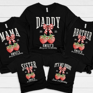 Berry Family Matching Birthday Shirt, Strawberry Birthday outfit, Birthday Mama Daddy Strawberry Shirt, Strawberry Themed Party Tee.