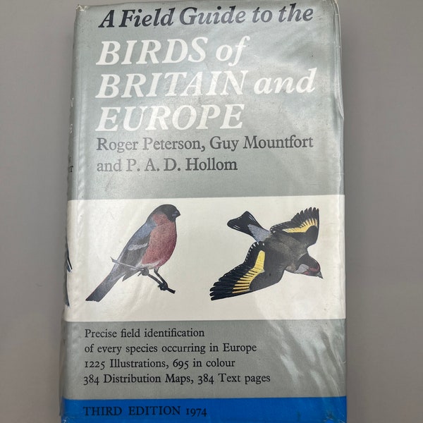 Vintage 1974 bird book ‘A Field Guide To The Birds Of Britain And Europe’ - Roger Peterson, Guy Mountford & P.a.d Hollom - 3rd Edition