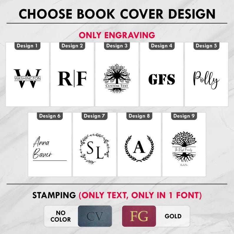 May include: Nine different designs for book covers, with options for engraving or stamping. The designs include initials, names, a tree of life, and a wreath. The engraving options are shown in black, and the stamping options are shown in black, navy blue, burgundy, and gold.