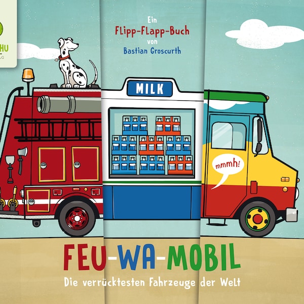 FEU-WA-MOBIL – Die verrücktesten Fahrzeuge der Welt