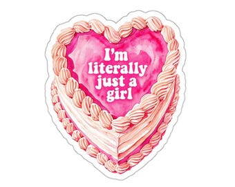 Pegatina rosa con la frase "Literally Just A Girl", pegatina para tarta para portátil, botella de agua o diario, coqueta, decoración divertida, regalo para ella, regalo para él