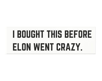 Compré esto antes de que Elon se volviera loco Imán para auto, Imán de Tesla, Imán divertido para auto, Regalo para él, Regalo para ella
