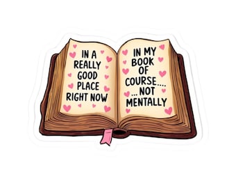 Pegatina para amantes de los libros, Buen lugar en mi libro... No es una pegatina mental, regalo para ella, regalo para él