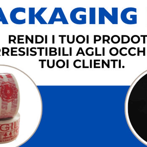 Pakaging kit composto da nastri adesivi stampati e trasparente, pluriball e film estensibile.