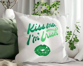 Décorations de la Saint-Patrick, embrasse-moi, je suis irlandais, coussin décoratif de la fierté irlandaise, joli cadeau de la Saint-Patrick, cadeau de la Saint-Patrick, thème trèfle