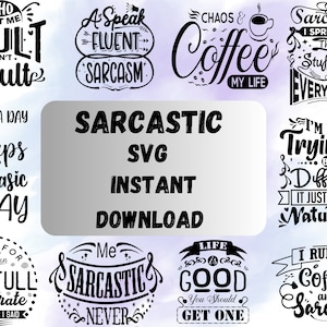 Sarcastic Svg Bundle | Sarcastic Svg Files | Funny Quotes Svg | Sarcasm Svg| Sarcastic Sayings Svg Bundle| Sarcastic Quotes Svg |Cricut Svgs