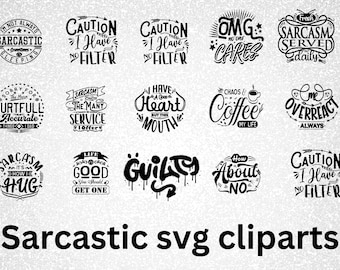 Sarcástico svg, Paquete sarcasmo svg, Paquete sarcástico svg, Paquete svg divertido, Citas divertidas Paquete svg, Refranes sarcásticos Paquete svg,Sarcasmo svg