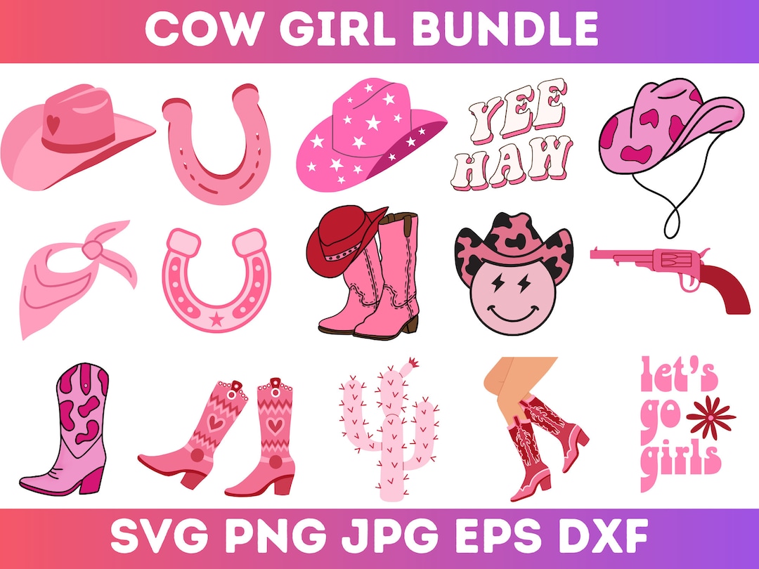 Cowgirl SVG Bundle, Cowgirl Boots Svg, Cowgirl Hat Svg, Let's Go Girls