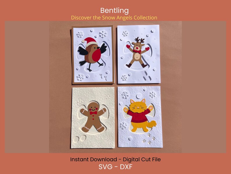 May include: Four Christmas-themed cards featuring embossed designs of snow angels. The cards showcase a robin, reindeer, gingerbread man, and cat, all making snow angels. The text "Bentling Discover the Snow Angels Collection" is at the top, with "Instant Download - Digital Cut File SVG - DXF" at the bottom.